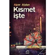 Kısmet İşte - Alper Atalan
