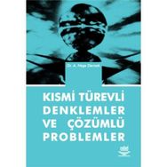 KISMİ TÜREVLİ DENKLEMLER VE ÇÖZÜMLÜ PROBLEMLER - A. NEŞE DERNEK