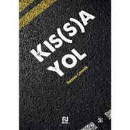 Kıs(s)a Yol Semine Çemrek Demirci
