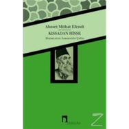 KISSADAN HISSE - AHMET MITHAT EFENDI