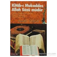 KITAB-I MUKADDES ALLAH SÖZÜ MÜDÜR? - AHMED DEEDAT