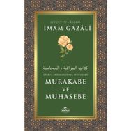 Kitabul-Mukarabeti Vel-Muhasebeti Murakabe ve Muhasebe İmam Gazali Ravza Yayınları