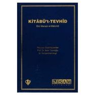 Kitabü’t- Tevhid Açıklamalı Tercüme - Ebu Mansur el-Matüridi