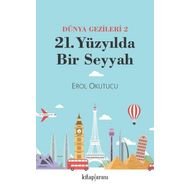 Kitap Arası 21. Yüzyılda Bir Seyyah - Dünya Gezileri 2