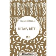 Kitap - Bitti. - Seyhan Erözçelik