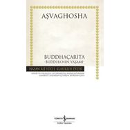 Kitap Buddha’nın Yaşamı / Aşvaghosha İş Bankası Yayınları Buddhaçarita