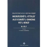 Kitap Türk Tarih Kurumu Merasidü'l-Ittıla' Ala Esmai'l-Emkine Ve'l-Bika' 3. Cilt Sefiyyü`d-dîn Abdü`l-mü`min b. Abdü`l-hakk el-Bağdâdî, 2020 -H. İbrahim Gökbörü