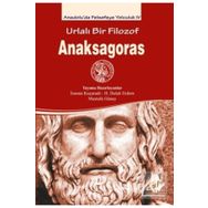 Kitap Türkiye Felsefe Kurumu Urlalı Bir Filozof - Anaksagoras