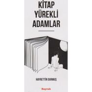 Kitap Yürekli Adamlar - Hayrettin Durmuş