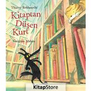 Kitaptan Düşen Kurt - Thierry Robberecht Gregoire Mabire