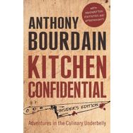 Kitchen Confidential: Insider's Edition - Anthony Bourdain