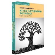 Kitle İletişiminin Soyağacı - Hayati Tüfekçioğlu