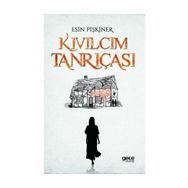 Kıvılcım Tanrıçası - Esin Pişkiner