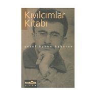 KIVILCIMLAR KİTABI - YUSUF ÖZKAN ÖZBURUN