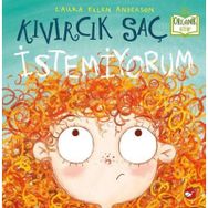Kıvırcık Saç İstemiyorum - Laura Ellen Anderson