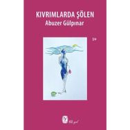 Kıvrımlarda Şölen - Abuzer Gülpınar