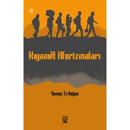 Kıyamet Aforizmaları - Yamaç Erdoğan