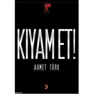KIYAMET! - AHMET TÜRK
