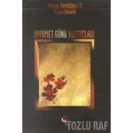 KIYAMET GÜNÜ YARGIÇLARI - GENEL