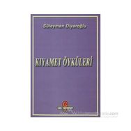 KIYAMET ÖYKÜLERI - SÜLEYMAN DIYAROĞLU