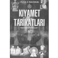 KIYAMET TARIKATLARI YENI DINI HAREKETLER - A. RAFET ÖZKAN