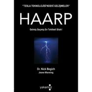 KIYAMETIN PIMINI ÇEKEN İCAT HAARP GELMIŞ GEÇMIŞ EN TEHLIKELI SILAH! - JEANE MANNING;NICK BEGICH