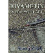 KIYAMETİN VERSİYONLARI TIN KEMIKTIR SERISI 5. KITAP - SLAVOJ ZIZEK