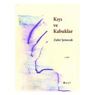 Kıyı ve Kabuklar - Zafer Şenocak