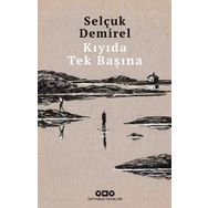 Kıyıda Tek Başına - Selçuk Demirel