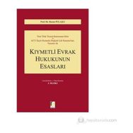 Kıymetli Evrak Hukukunun Esasları - Hasan Pulaşlı