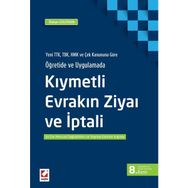 Kıymetli Evrakın Ziyaı ve İptali - Özkan Gültekin