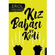 Kız Babası ve Kedi - Erol Hızarcı