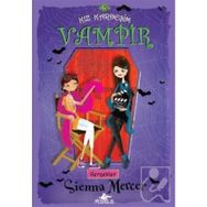 KIZ KARDEŞİM VAMPIR 5 - GERÇEKLER - SIENNA MERCER