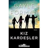 Kız Kardeşler - Gayle Forman