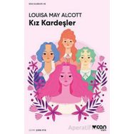Kız Kardeşler - Louisa May Alcott