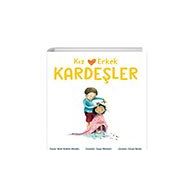 Kız ve Erkek Kardeşler Kardeş Sevgisi Dikkat Atölyesi Yayınları