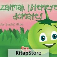 Kızarmak İstemeyen Domates - Nilüfer Zontul Aktaş