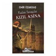 Kızıl Aşina Kadim Savaşçılar- Emir Özakkaş