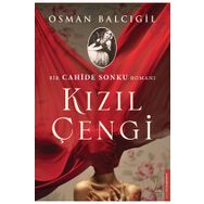 Kızıl Çengi - Bir Cahide Sonku Romanı - Osman Balcıgil