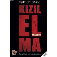 Kızıl Elma - Anadolu: Savaş Kılıçla, Zafer İnançla Kazanılır ! - Fatih Duman
