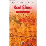 KIZIL ELMA - RAGIP ŞEVKİ YEŞİM