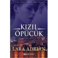 KIZIL ÖPÜCÜK - LARA ADRIAN