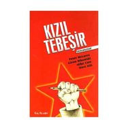 KIZIL TEBEŞİR - PETER MCLAREN, GLENN RIKOWSKI, MIKE COLE, DAVE HILL
