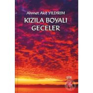 Kızıla Boyalı Geceler - Ahmet Akif Yıldırım