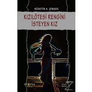 Kızılötesi Rengini İsteyen Kız - Hüseyin Şimşek