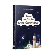 Kızım Hafsa ile Siyer Öğreniyoruz - Mahsun Başaran