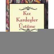 KIZKARDEŞLER ÜSTÜNE 365 SÖZ - DABLIA PORTER;GABRIEL KARAGÖZ