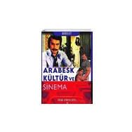 Klaros Yayınları - Arabesk Kültür ve Sinema - Sinema Kitaplığı Dizisi 2