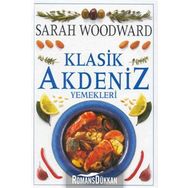 KLASIK AKDENIZ YEMEKLERI - SARAH WOODWARD