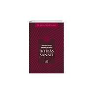 Klasik Arap Edebiyatında İktibas Sanatı - Fecr Yayınları